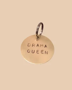 WOWIE GOODS Drama Queen Round ID Tag (Custom/Drop-Ship) (Made In The USA) -Pet Sale Shop ProductImages 10